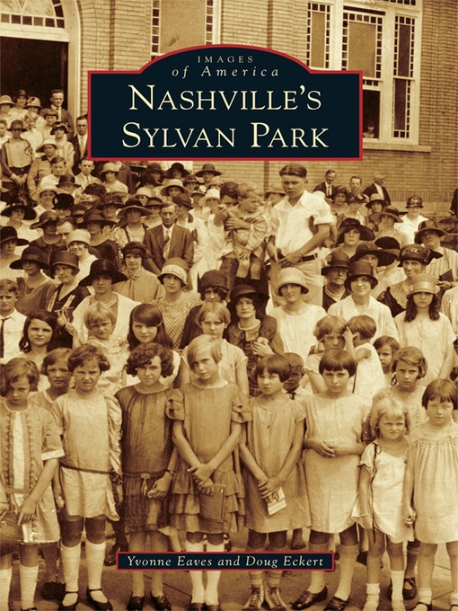 Title details for Nashville's Sylvan Park by Yvonne Eaves - Available